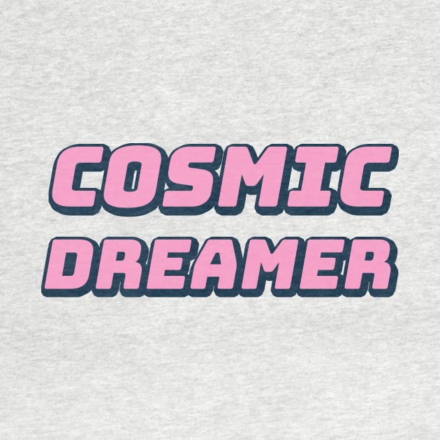 Cosmic Dreamer by thedesignleague